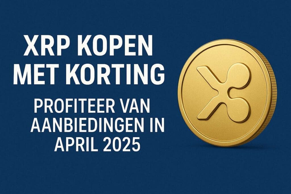 Ripple XRP Kopen met Korting: Profiteer van Aanbiedingen in April 2025